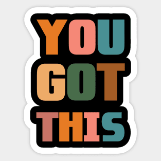 Testing for teachers, You got this Sticker